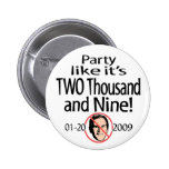 Party Like It's 2009 Button