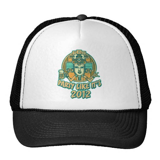 Party Like It's 2012 Trucker Hat