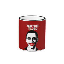 PARTY LIKE IT'S 2013 COFFEE MUG