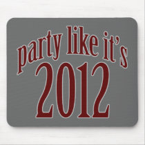 Party like the Mayans! Mouse Pads