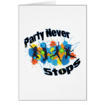 Party Never Stops Card