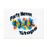 Party Never Stops postcards