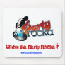 Party Rocka Reality Show mousepad