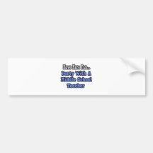 Party With A Middle School Teacher Bumper Sticker