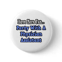 Party With A Physician Assistant