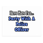 Party With A Police Officer Post Cards