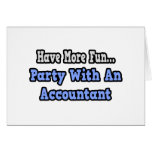 Party With An Accountant Card