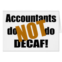 Pas Decaf - comptable Carte De Vœux