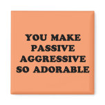 Passive Aggressive