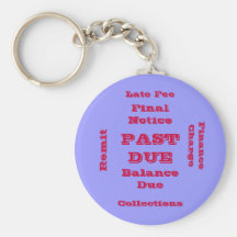 Past Due Keychain
