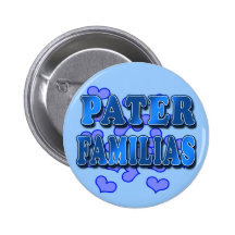 Pater Familias in Blue Tshirts, Hoodies, Gifts Pinback Button