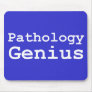 Pathology Genius Gifts Mouse Pads