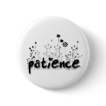 Patience FOS Pinback Buttons