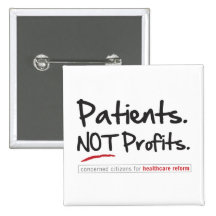 Patients. Not Profits. Buttons