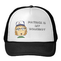 Patrick is MY homeboy Trucker Hats