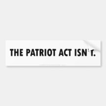 Patriot Act Bumper Sticker