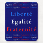 Patriote français Mousepad - liberté, égalité… Tapis De Souris