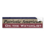 Patriotic American On the WatchList Customizable Bumper Stickers