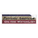 Patriotic American On the WatchList Customizable bumper stickers