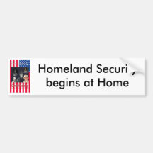 Patriots, Homeland Security begins at Home Bumper Stickers