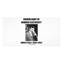 Patron Saint Of Modern Electricity (Nikola Tesla) Customized Photo Card