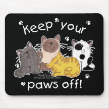 Paws Off! (Cats) Mousepads