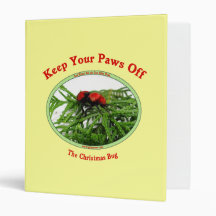 Paws Off Christmas Bug 3 Ring Binder