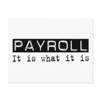 Payroll It Is Postcards