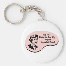Payroll Specialist Voice Keychains