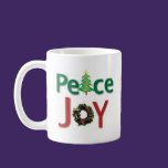 Peace and Joy Mug mugs