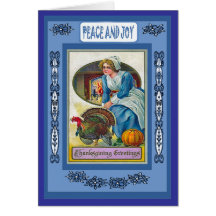 Peace and Joy - Thanksgiving Greetings Greeting Card