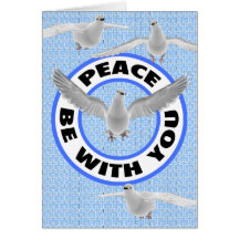 Peace Be With You Greeting Cards