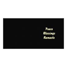 Peace, Blessings, Namaste. Photo Greeting Card