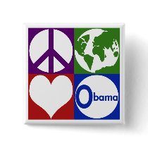 Peace, Earth, Love, Obama (Campaign Button)