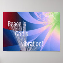 Peace is God's Vibration Print
