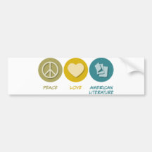 Peace Love American Literature Bumper Sticker