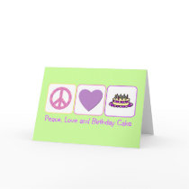 Peace, Love and Birthday Cake