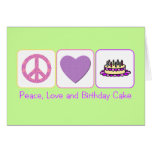 Peace, Love and Birthday Cake Greeting Cards