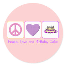Peace, Love and Birthday Cake