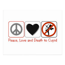 Peace Love and Death to Cupid Postcard