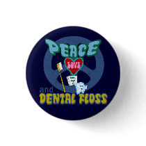 Peace Love and Dental Floss