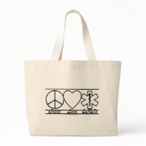 Peace Love and EMTs Bag