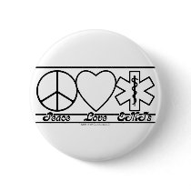 Peace Love and EMTs Pin