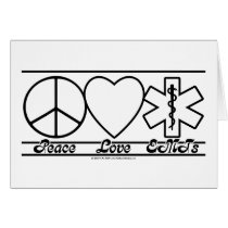 Peace Love and EMTs Card