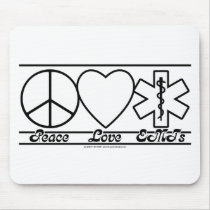 Peace Love and EMTs Mouse Pads