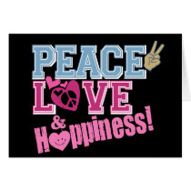Peace Love and Happiness