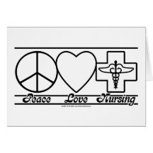 Peace Love and Nursing Greeting Cards