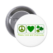 Peace, Love and Shamrocks Button