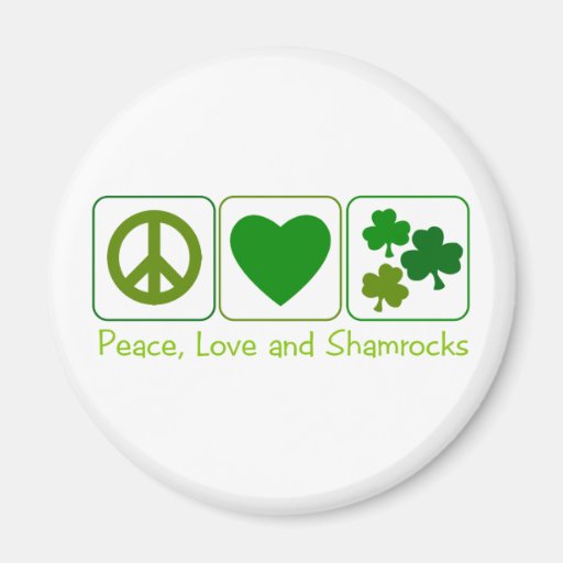 Peace, Love and Shamrocks Magnets