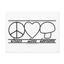 Peace Love and Shrooms
